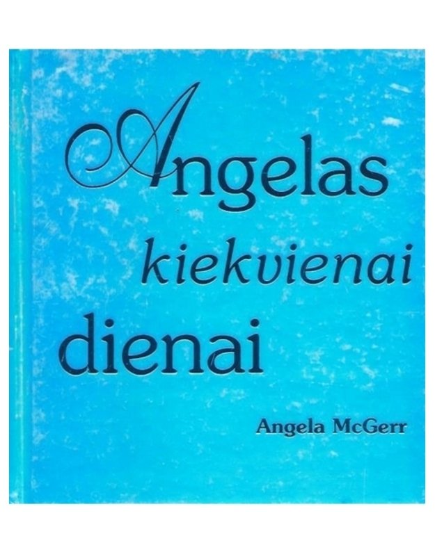 Angelas kiekvienai dienai - McGerr Angela 
