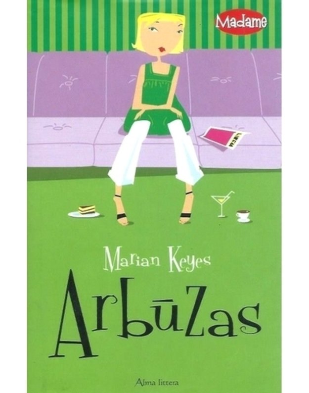 Arbūzas / Madame - Keyes Marian