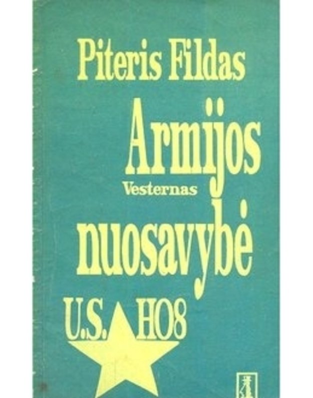 Armijos nuosavybė. Vesternas / Rimrock Riders -  Fildas Piteris