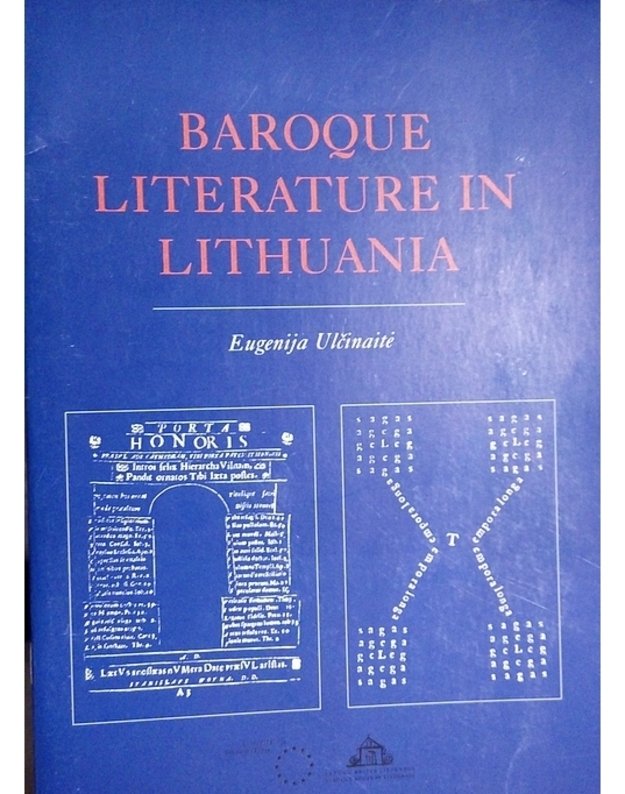 Baroque Literature in Lithuania - Eugenija Ulčinaitė