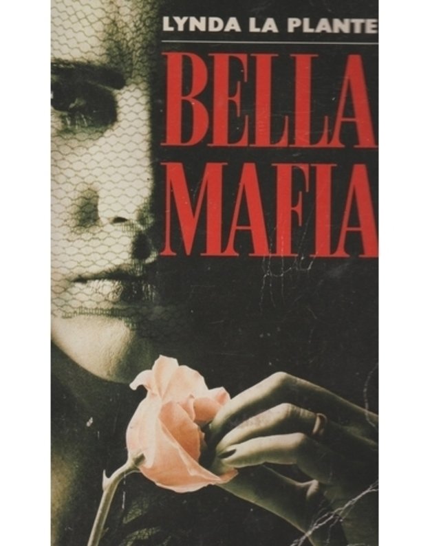 Bella mafia - Lynda la Plante