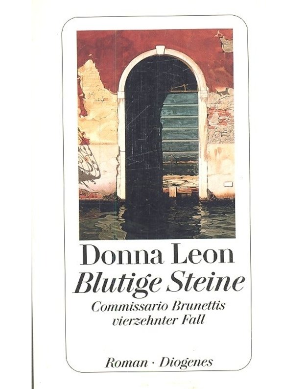 Blutige Steine - Commissario Brunettis vierzehnter Fall - Donna Leon