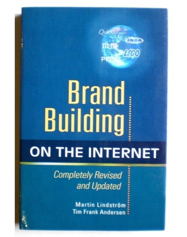 Brand building on the internet - Martin Lindstrom, Tim Frank Andersen