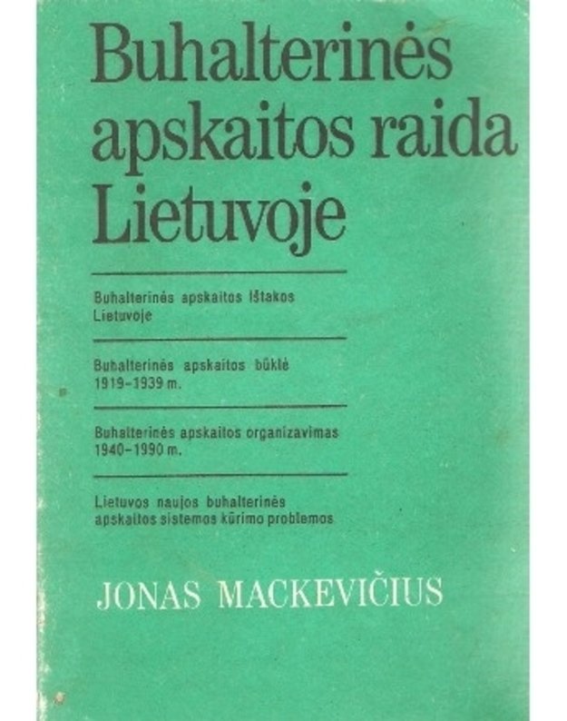 Buhalterinės apskaitos raida Lietuvoje - Jonas Mackevičius
