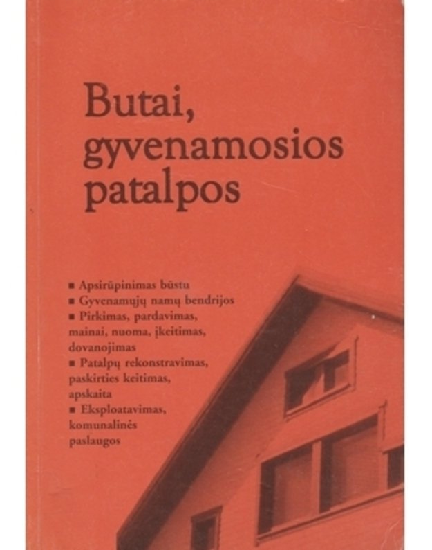 Butai, gyvenamosios patalpos 1998 - Oficialūs dokumentų tekstai su pakeitimais ir papildymais iki 1998 spalio 15