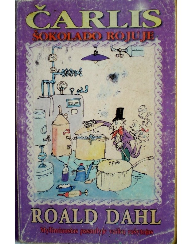 Čarlis šokolado rojuje - Roald Dahl