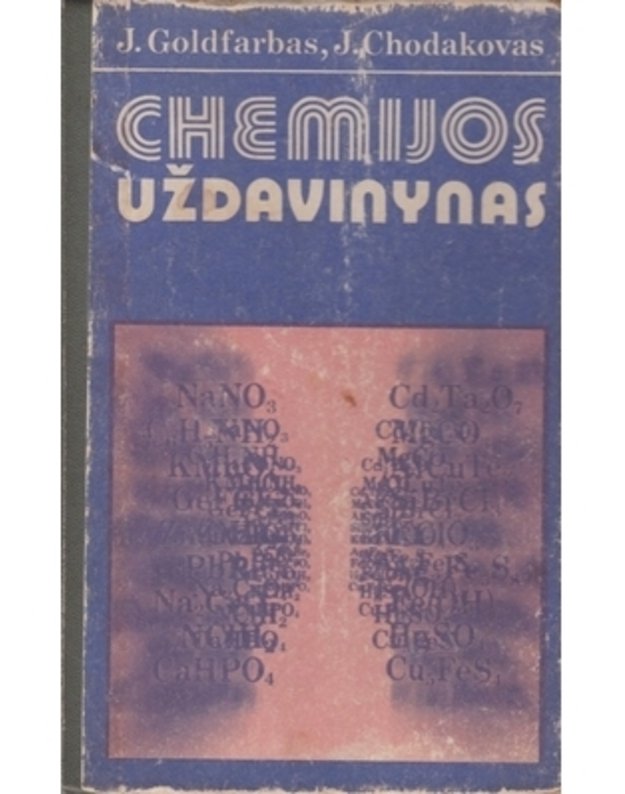 Chemijos uždavinynas VII-XI klasei / 1980 - Goldfarbas J., Chodakovas J.