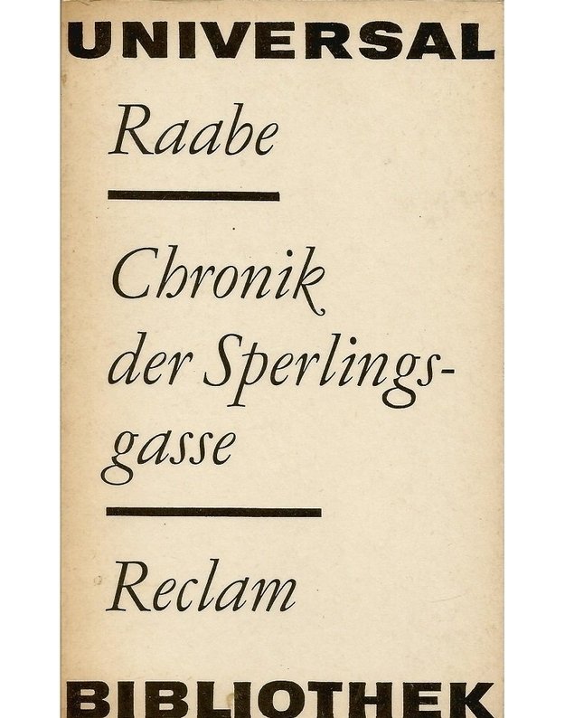 Chronik der Sperlingsgasse - Raabe Wilhelm 