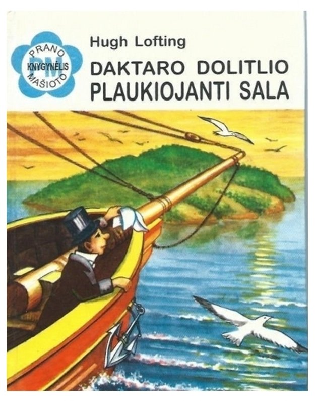 Daktaro Dolitlio plaukiojanti sala / PM 1996 - Lofting Hju