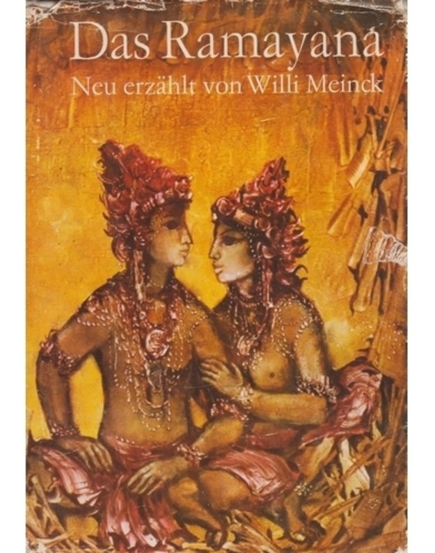 Das Ramayana - Neu erzaehlt von Wili Meinck