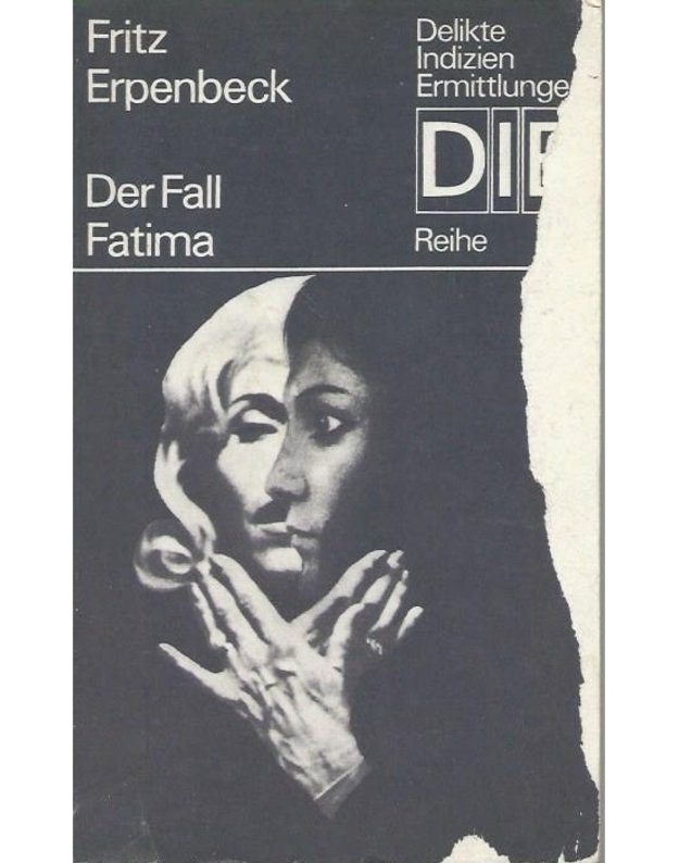 Der Fall Fatima - Fritz Erpenbeck