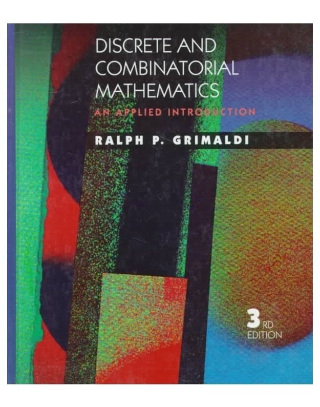 Discrete and Combinatorial Mathematics: An Applied Introduction (3rd Edition) - Ralph P. Grimaldi