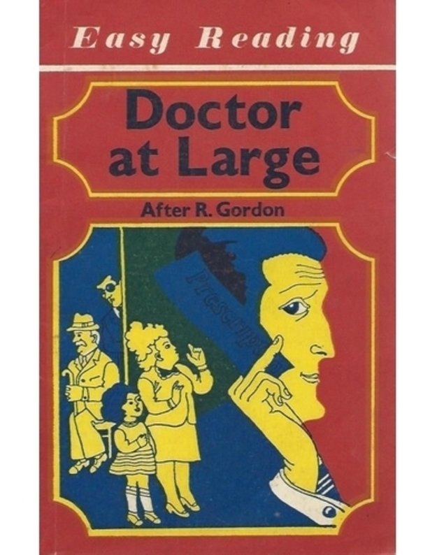 Doctor at Large / Easy Reading - Gordon R.