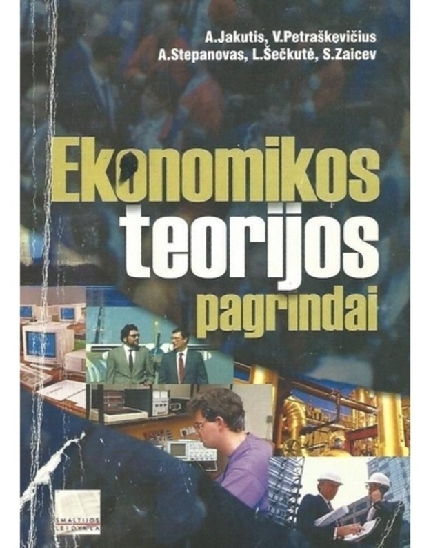 Ekonomikos teorijos pagrindai - A. Jakutis, V. Petraškevičius ir kt.