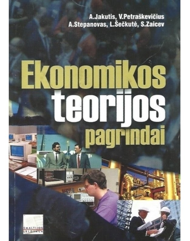 Ekonomikos teorijos pagrindai - A. Jakutis, V. Petraškevičius ir kt.