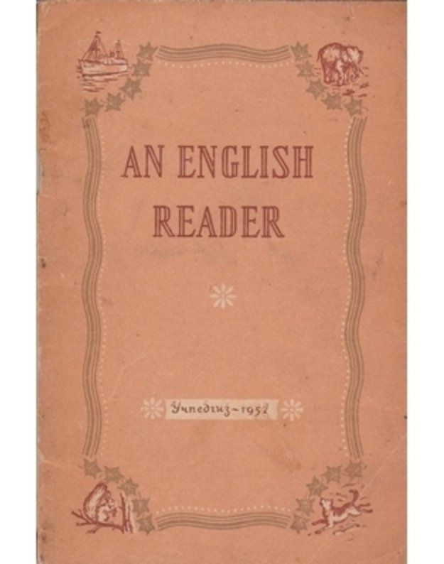 English Reader / dlia VI klassa srednei školy - Slagova O. N., adaptacija, primečanija i slovarj