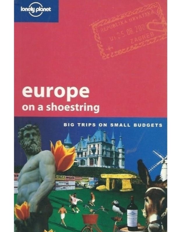 Europe 2007 / Lonely Planet - Autorių kolektyvas