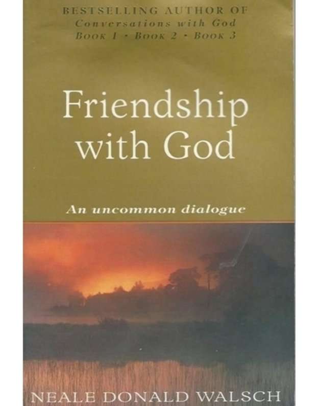 Friendship with God - Neale Donald Walsh