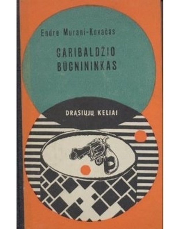 Garibaldžio būgnininkas / DK 1970 - Murani-Kovačas Endre 