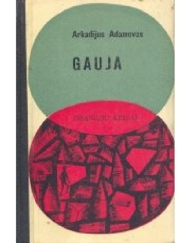 Gauja. Apysaka / DK b1969 - Adamovas Arkadijus