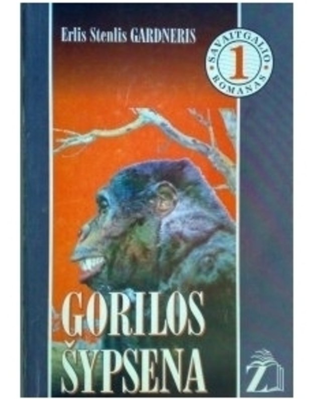 Gorilos šypsena / Savaitgalio romanas 1 - Gardner Erle Stanley 