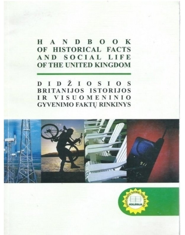 Handbook of historical facts and social life of the United Kingdom - sud. Karolina Butkuvienė