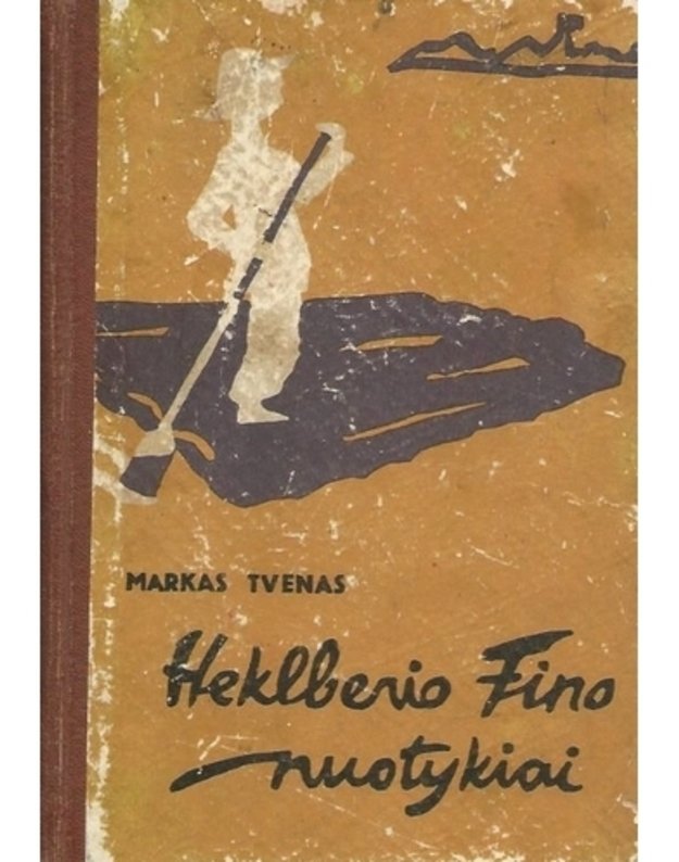 Heklberio Fino nuotykiai / 1960 - Markas Tvenas / Mark Twain