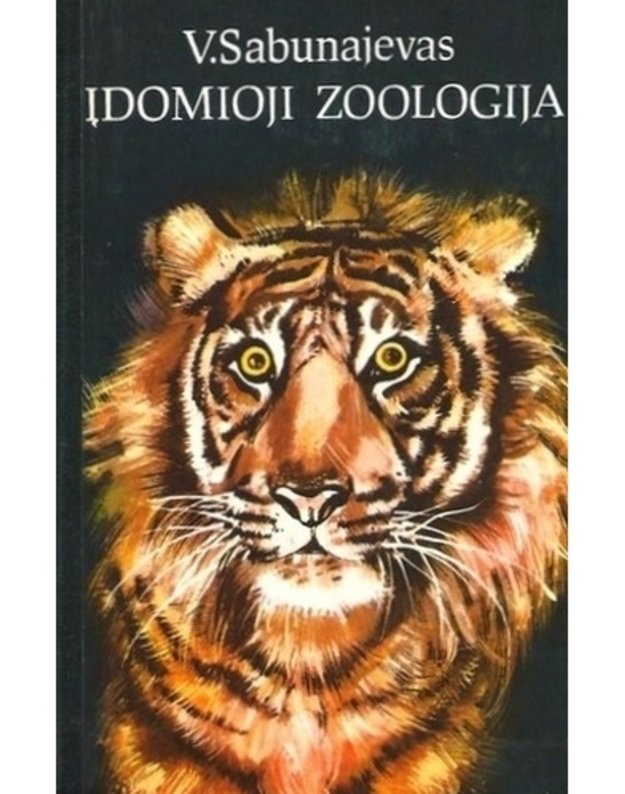 Įdomioji zoologija - Sabunajevas V.