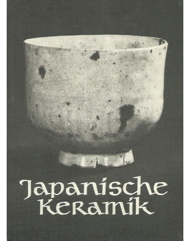 Japanische Keramik - Die Schatzkammer, band 32