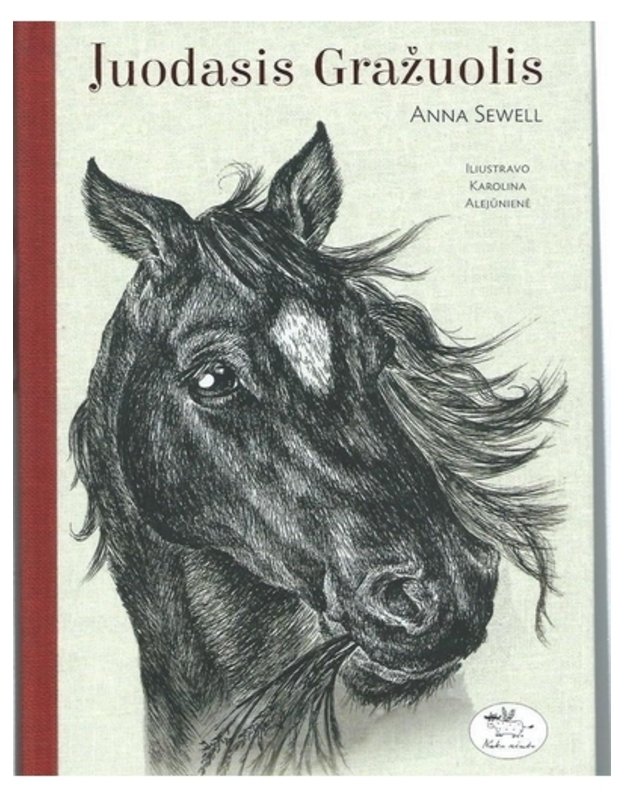 Juodasis gražuolis. Žirgo autobiografija - Sewell Anna