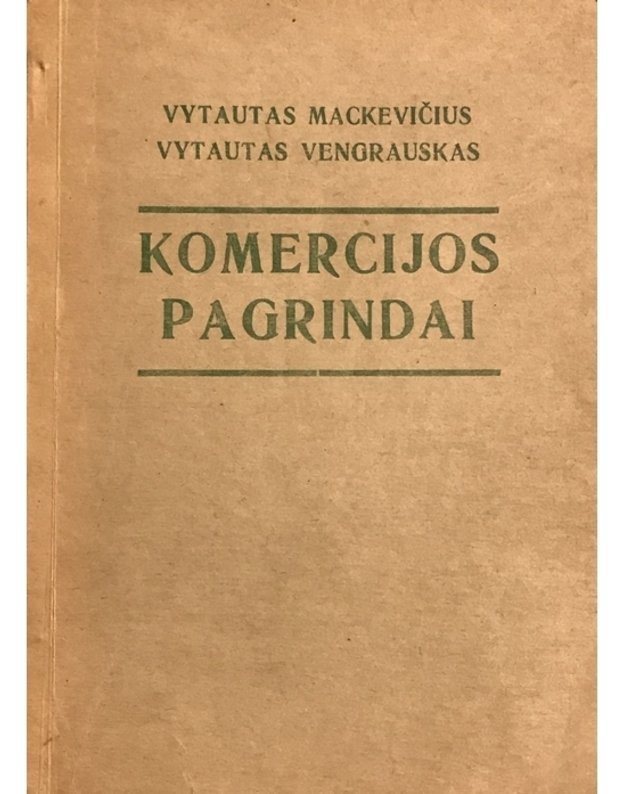 Komercijos pagrindai - Vytautas Mackevičius, Vytautas Vengrauskas