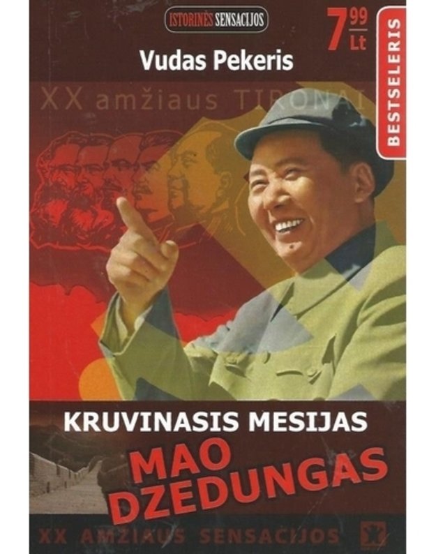Kruvinasis mesijas: Mao Dzedungas - Vudas Pekeris