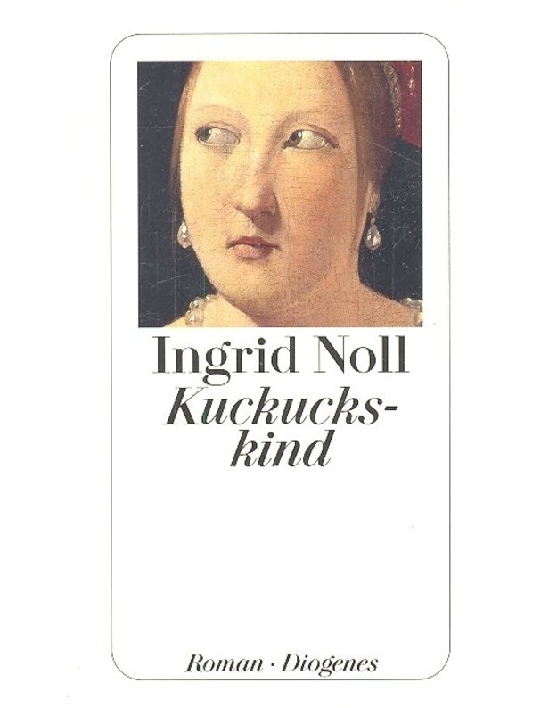 Kuckuckskind - Ingrid Noll