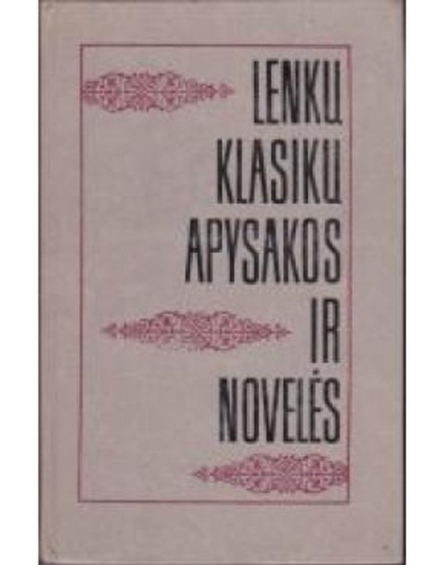 Lenkų klasikų apysakos ir novelės - Rinktinė