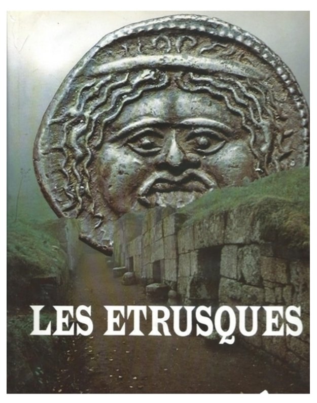 Les Etrusques - Mauro Cristofani
