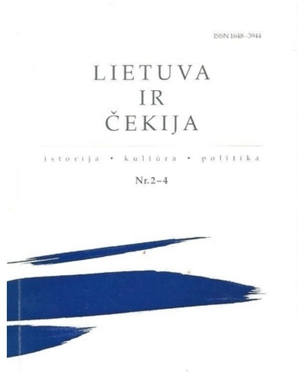 Lietuva ir Čekija: istorija, kultūra, politika. Nr. 2-4 - red. Petras Algis Mikša