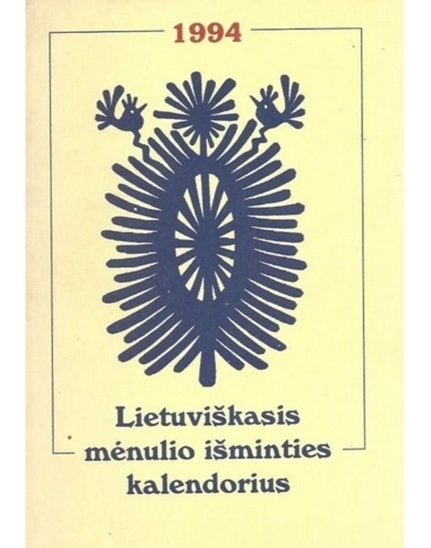 Lietuviškasis mėnulio išminties kalendorius 1994 - Klimka Libertas