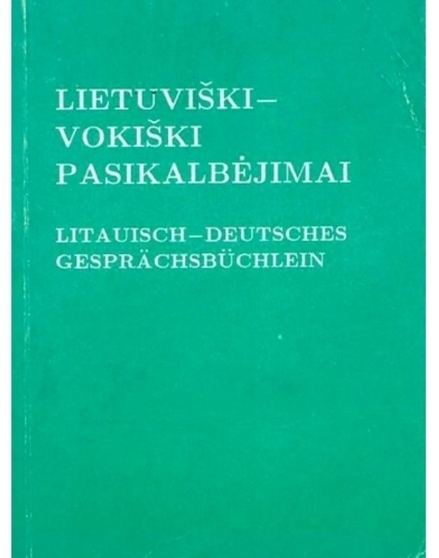 Lietuviški-vokiški pasikalbėjimai / Litauisch-Deutsches gespraechsbuechlein - Križinauskas J.