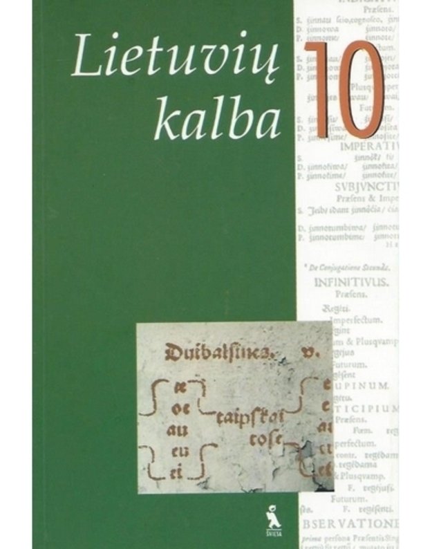 Lietuvių kalba 10. mokomoji knyga - Laigonaitė A., Zinkevičius Z.