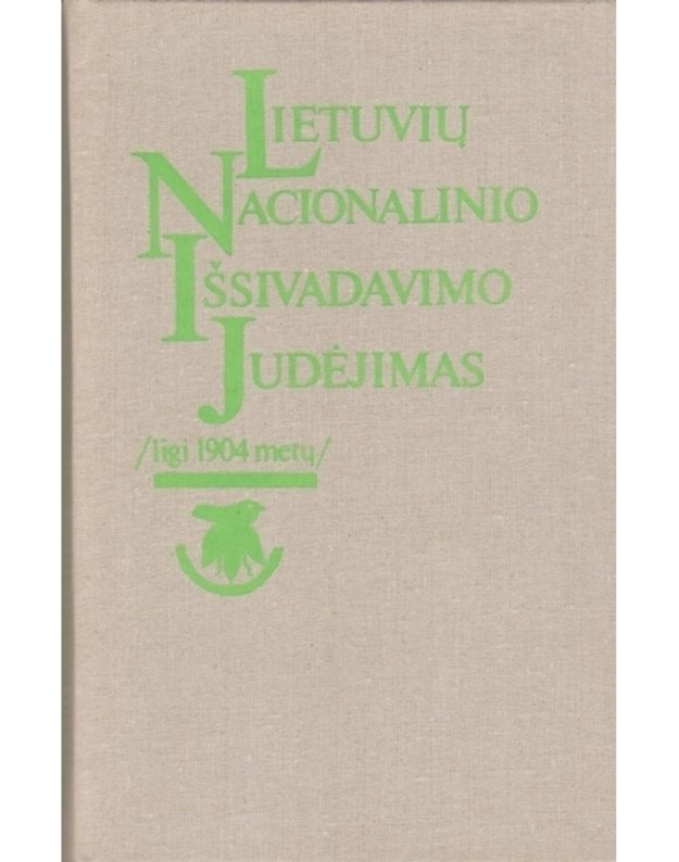Lietuvių nacionalinio išsivadavimo judėjimas, (Ligi 1904 m.) - Eidintas Alfonsas, Gaižutis Algirdas, Merkys Vytautas
