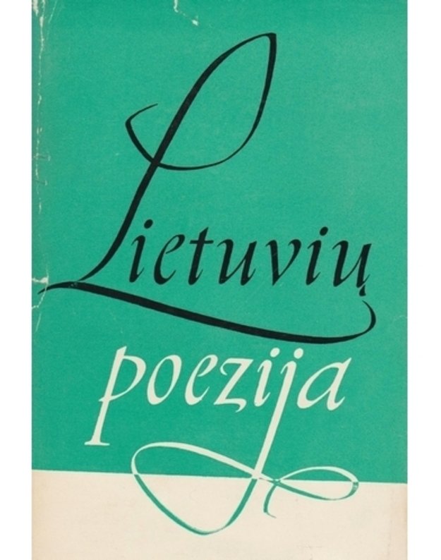 Lietuvių poezija. T. 1-2 - sud. V. Vanagas ir V. Galinis