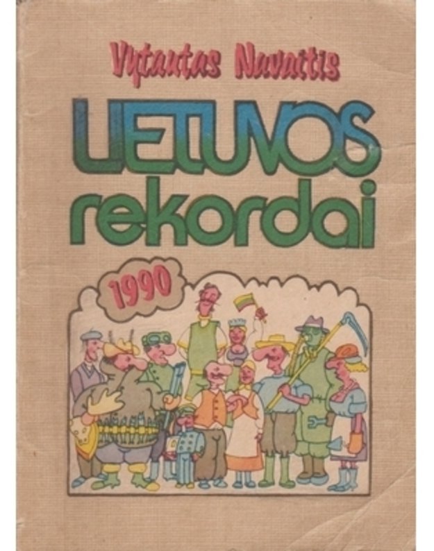 Lietuvos rekordai 1990 - Navaitis Vytautas, sudarytojas