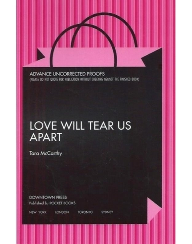Love Will Tear Us Apart - Tara McCarthy