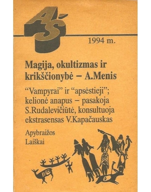 Magija, okultizmas ir krikščionybė - A. Menis/ Būties ir buities leidinys, 1994 Nr. 1 (2) - Rudalevičiūtė Stasė