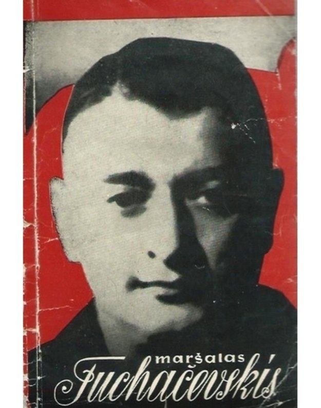 Maršalas Tuchačevskis - A. Todorskis