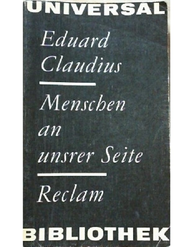 Menschen an unsrer Seite - Eduard Claudius