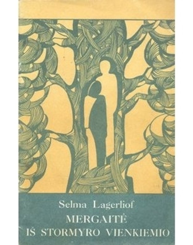 Mergaitė iš Stormyro vienkiemio - Selma Lagerliof