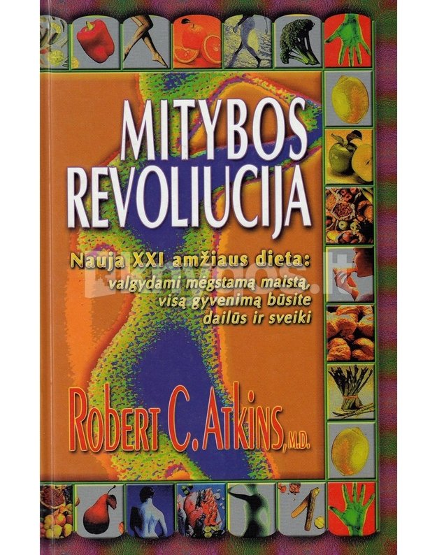 Mitybos revoliucija - Robert C. Atkins, M. D.