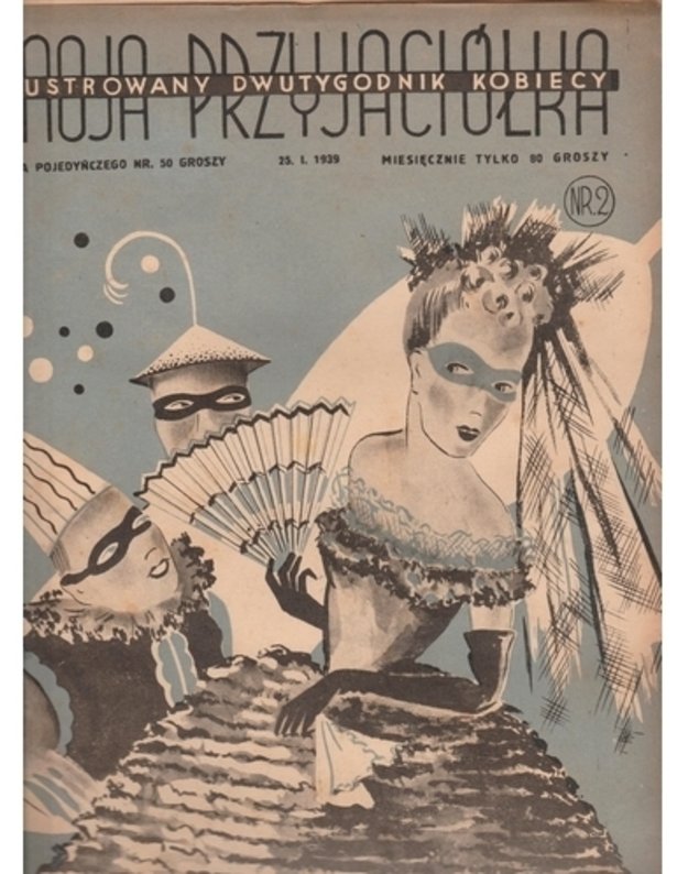 Moja przyjaciolka nr 2 / 1939 - Ilustrowany dwutygodnik kobiecy