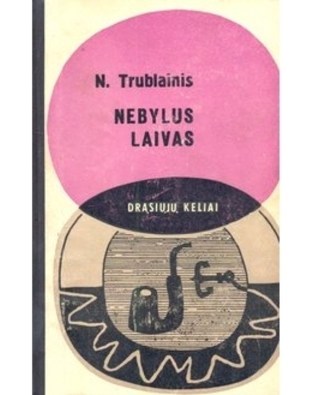 Nebylus laivas / DK 1966 - Trublainis N.